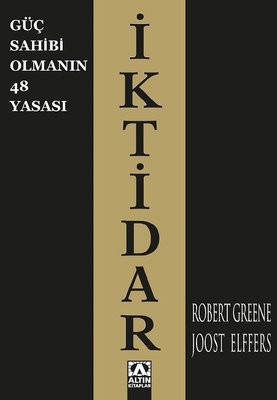 İktidar-Güç Sahibi Olmanın 48 Yasası | Altın Kitaplar