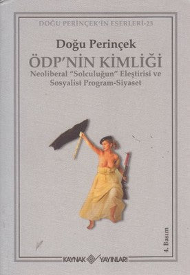 ÖDP'nin Kimliği | Kaynak Yayınları