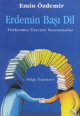 Erdemin Başı Dil | Bilgi Yayınevi