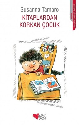 Kitaplardan Korkan Çocuk | Can Çocuk Yayınları