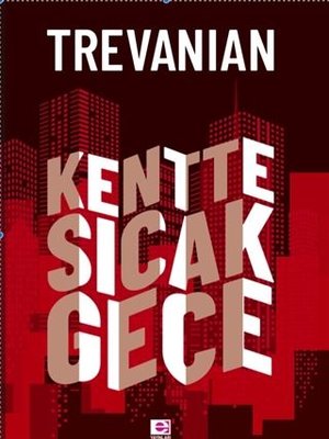 Kentte Sıcak Gece | E Yayınları