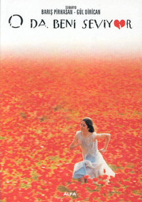 O Da Beni Seviyor | Alfa Yayınları