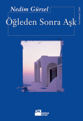Öğleden Sonra Aşk | Doğan Kitap