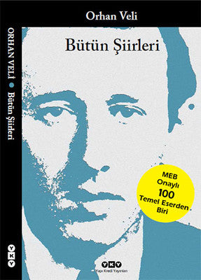 Bütün Şiirleri - Orhan Veli | Yapı Kredi Yayınları