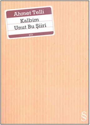 Kalbim Unut Bu Şiiri | Everest Yayınları