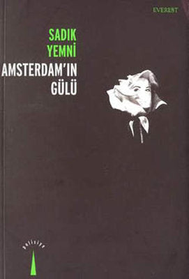 Amsterdam''ın Gülü | Everest Yayınları