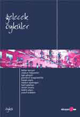 Gelecek Öyküler | Okuyan Us Yayınları