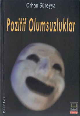Pozitif Olumsuzluklar | Babıali Kitaplığı
