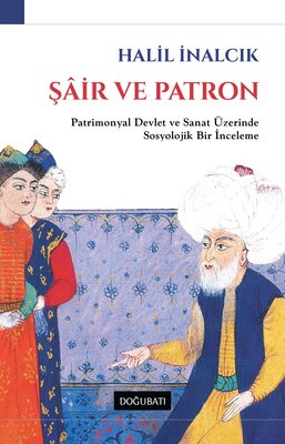 Şair ve Patron | Doğu Batı Yayınları