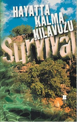 Hayatta Kalma Klavuzu | Bilge Kültür Sanat