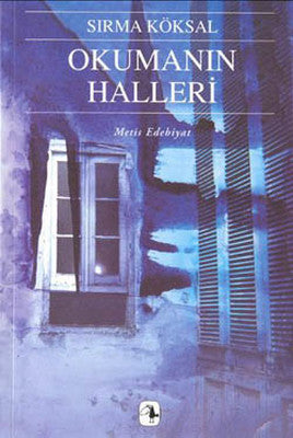 Okumanın Halleri | Metis Yayınları