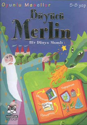 Oyunlu Masallar Dizisi:Büyücü Merlin | Marsık Kitap