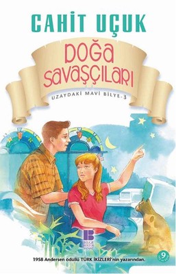 Doğa Savaşçıları | Bilge Kültür Sanat