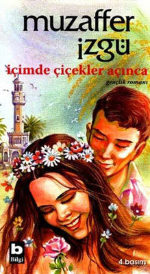 İçimde Çiçekler Açınca | Bilgi Yayınevi