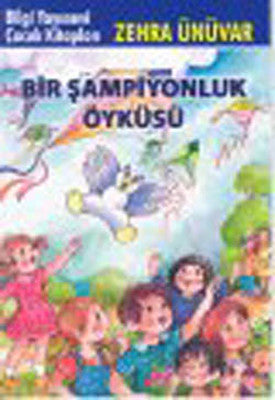 Bir Şampiyonluk Öyküsü | Bilgi Yayınevi