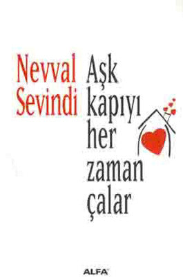 Aşk Kapıyı Her Zaman Çalar | Alfa Yayınları