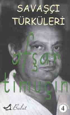 Savaşçı Türküleri | Bulut Yayınları