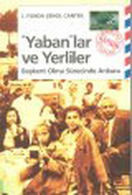 Yabanlar ve Yerliler | İletişim Yayınları