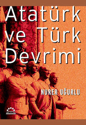 Atatürk ve Türk Devrimi | Örgün Yayınları