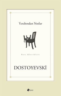 Yeraltından Notlar | Şule Yayınları