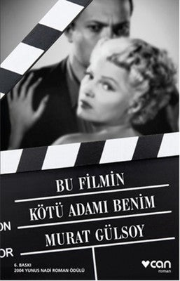 Bu Filmin Kötü Adamı Benim | Can Yayınları