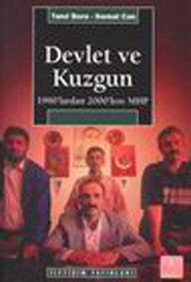 Devlet ve Kuzgun-1990'lardan 2000'lere MHP | İletişim Yayınları