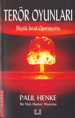 Terör Oyunları-Büyük İsrail Operasyonu | İlke Yayıncılık
