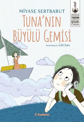 Tuna'nın Büyülü Gemisi | Tudem Yayınları