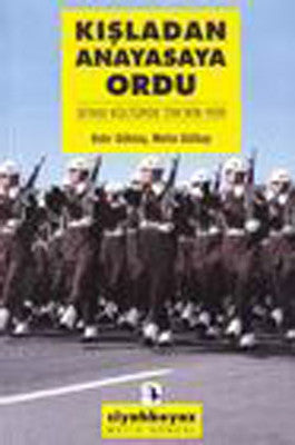 Kışladan Anayasaya Doğru | Metis Yayınları