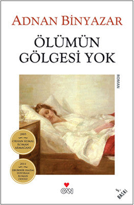 Ölümün Gölgesi Yok | Can Yayınları