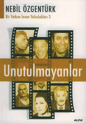 Unutulmayanlar | Alfa Yayınları