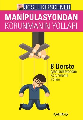 Manipulasyondan Korunmanın Yolları | Arıtan Yayınları