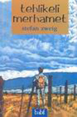 Tehlikeli Merhamet | Babil Yayıncılık