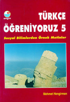 Türkçe Öğreniyoruz 5 - Sosyal Bilimlerden Örnek Metinler | Engin