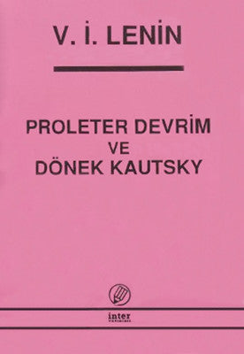 Proleter Devrim ve Dönek Kautsky | İnter