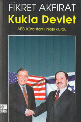 Kukla Devlet-ABD Kürdistan'ı Nasıl Kurdu? | Kaynak Yayınları