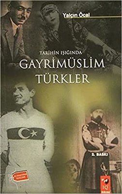 Tarihin Işığında Gayrimüslim Türkler | IQ Kültür Sanat Yayıncılık