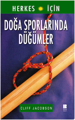 Doğa Sporlarından Düğümler | Bilge Kültür Sanat