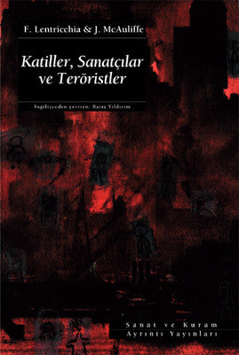 Katiller Sanatçılar ve Teröristler | Ayrıntı Yayınları