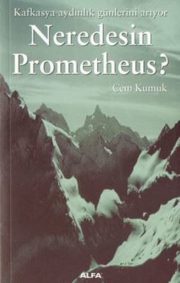 Neredesin Prometheus? | Alfa Yayınları