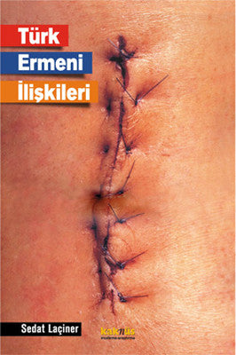 Türk Ermeni İlişkileri | Kaknüs Yayınları