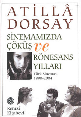 Sinemamızda Çöküş ve Rönasans Yılları | Remzi Kitabevi