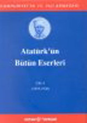 Atatürk'ün Bütün Eserleri-Cilt 6 / (1919 -1920) | Kaynak Yayınları