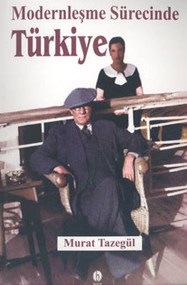 Modernleşme Sürecinde Türkiye | Babil Yayıncılık