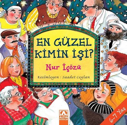 En Güzel Kimin İşi? - 1 | Altın Kitaplar