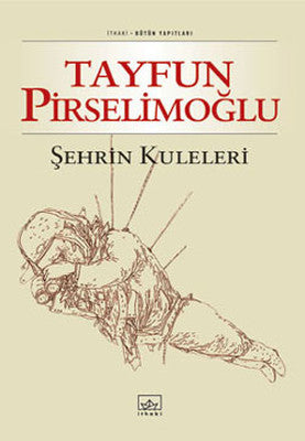 Şehrin Kuleleri | İthaki Yayınları