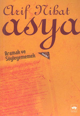 Aramak ve Söyleyememek | Ötüken Neşriyat