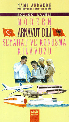Modern Arnavut Dili Seyahat ve Konuşma Klavuzu | Geçit