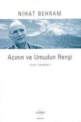 Acının ve Umudun Rengi / Yazılar-Söyleşiler 2 | Everest Yayınları