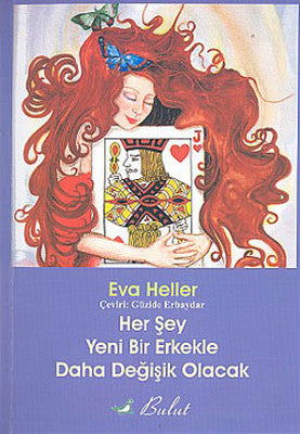 Her Şey Yeni Bir Erkekle Daha Değişik Olacak | Bulut Yayınları
